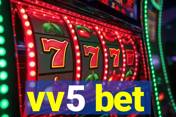 vv5 bet